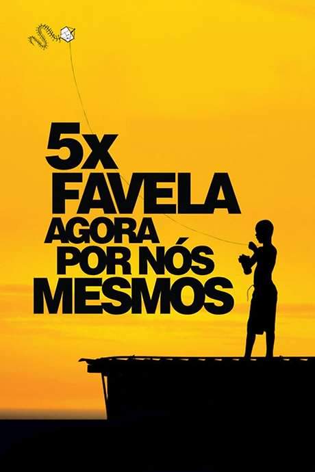 5x Favela, Now by Ourselves